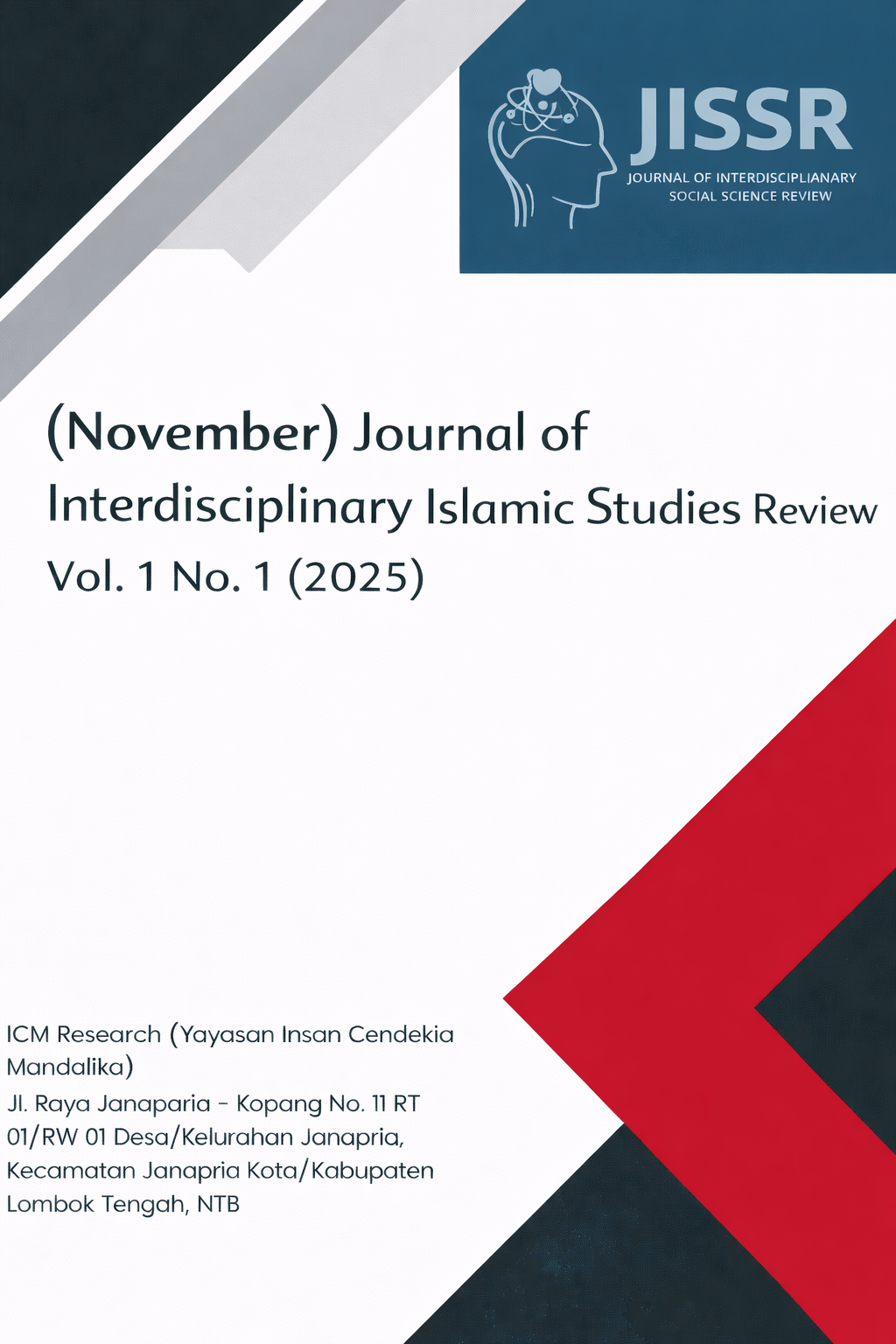 					View Vol. 1 No. 01 (2025):  Journal of Interdisciplinary Islamic Studies Review (November)
				