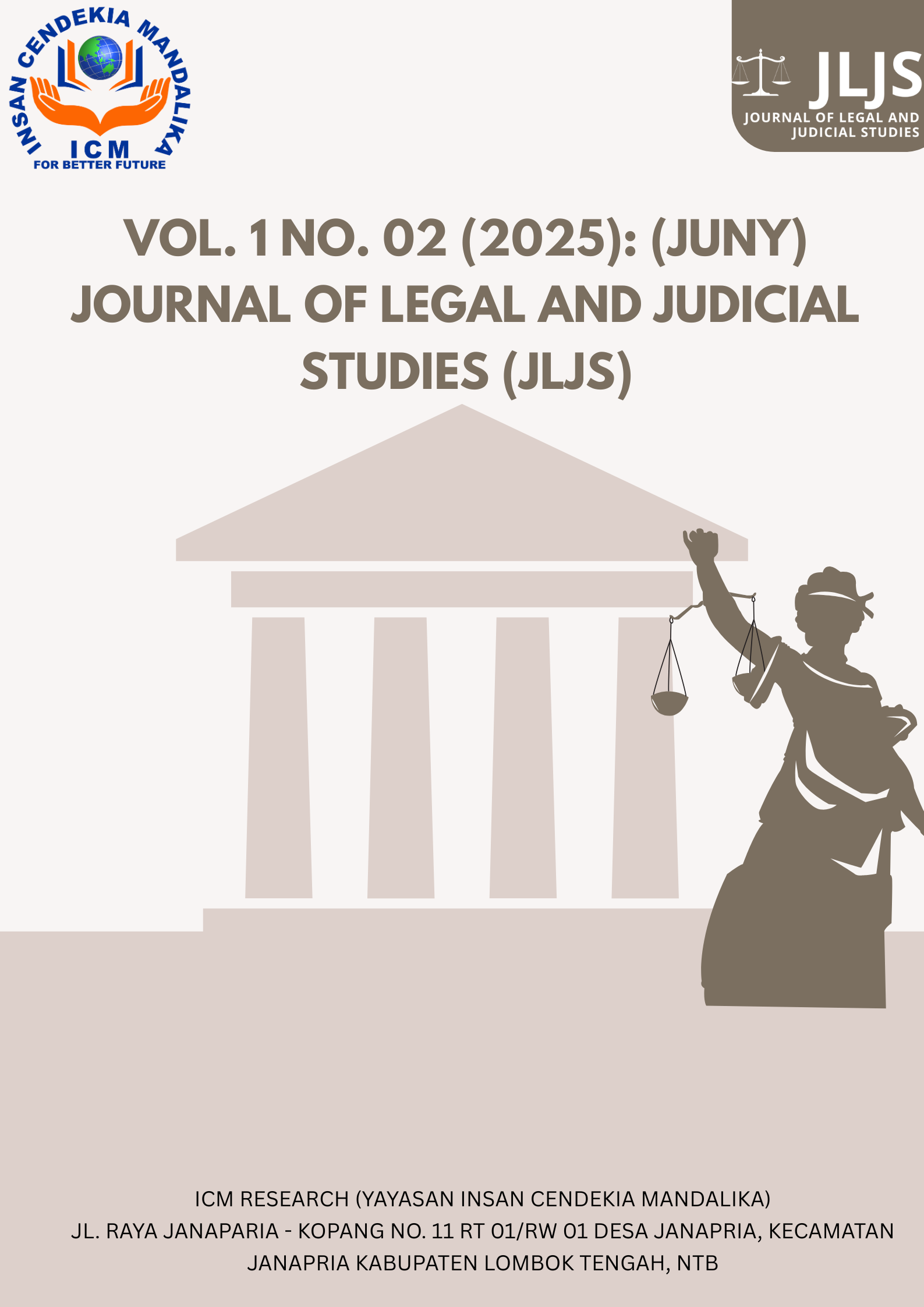 					View Vol. 1 No. 02 (2025): (Juny)  Journal of Legal and Judicial Studies (JLJS)
				