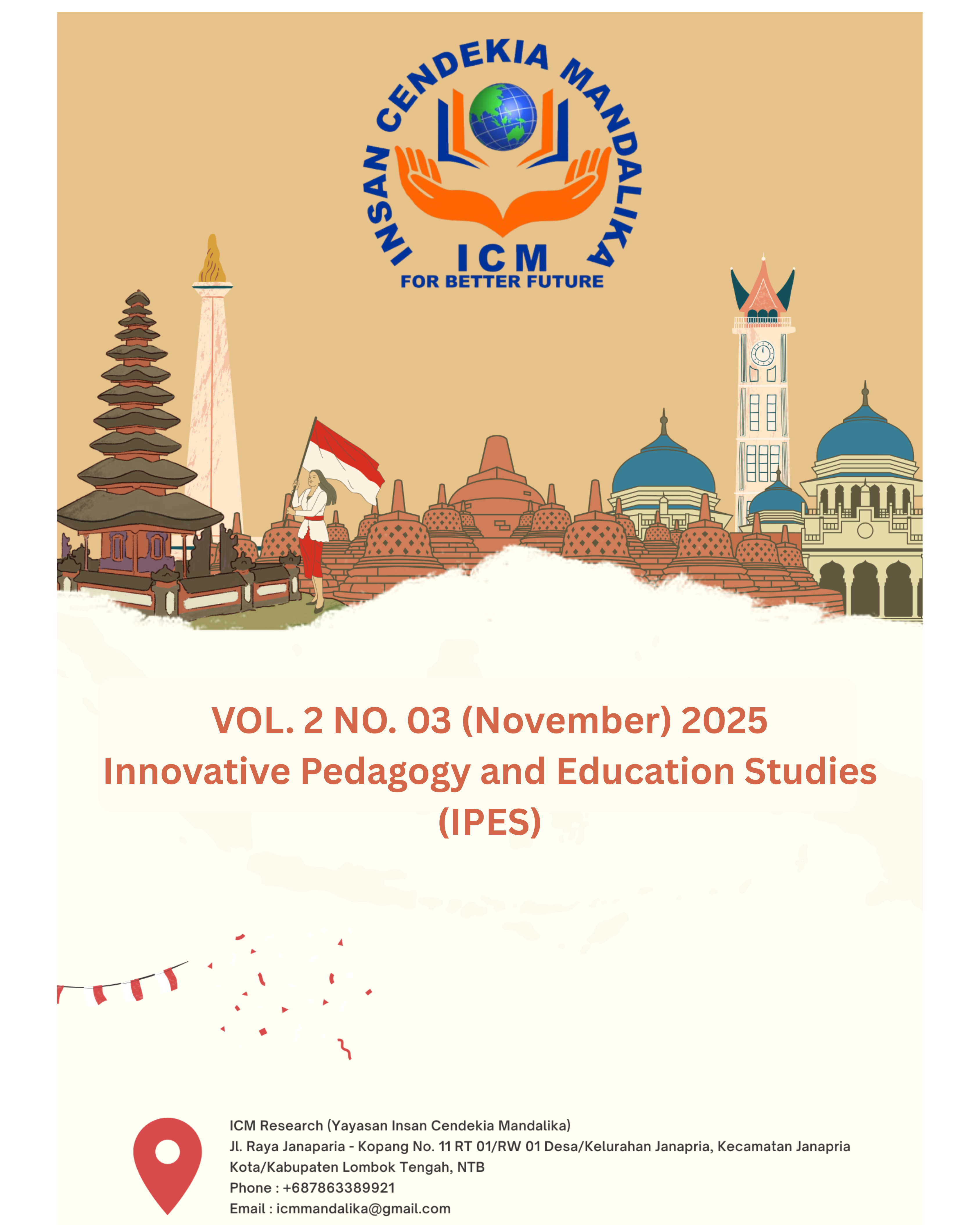 					View Vol. 2 No. 03 (2025): (November) Innovative Pedagogy and Education Studies (IPES)
				
