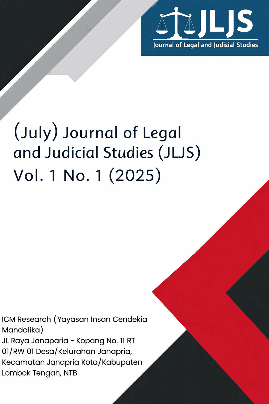 					View Vol. 1 No. 01 (2025): Journal of Legal and Judicial Studies
				